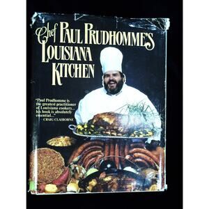 Chef Paul Prudhommes Louisiana Kitchen 1984 Cajun & Creole Cooking Recipes Gumbo